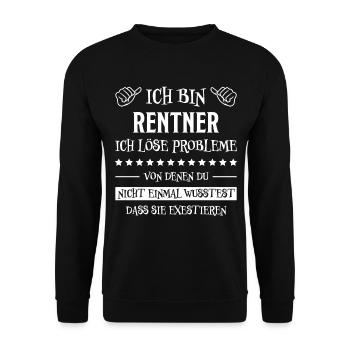 Rentner Lustiger Spruch Rente Ruhestand Geschenk - Unisex Pullover - Schwarz - Vorne - Alina (178cm) & Michal (187cm)