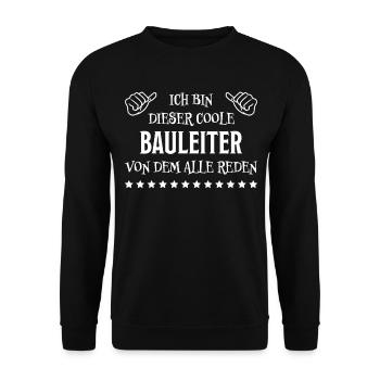 Bauleiter Job Spruch Baustelle Bauleiter Geschenk - Unisex Pullover - Schwarz - Vorne - Alina (178cm) & Michal (187cm)