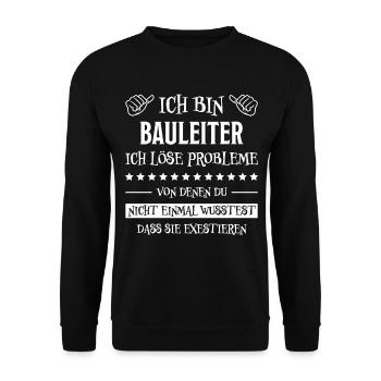 Bauleiter Job Spruch Baustelle Bauleiter Geschenk - Unisex Pullover - Schwarz - Vorne - Alina (178cm) & Michal (187cm)
