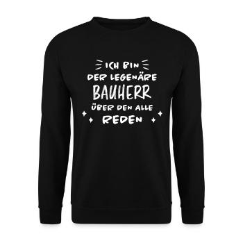 Bauherr Spruch Hausbau Richtfest Geschenk Bauherr - Unisex Pullover - Schwarz - Vorne - Alina (178cm) & Michal (187cm)