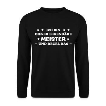 Meister Prüfung Lustiger Spruch Meister Geschenk - Unisex Pullover - Schwarz - Vorne - Alina (178cm) & Michal (187cm)