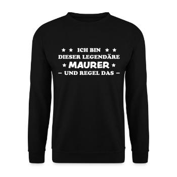 Maurer Lustiger Spruch Baustelle Maurer Geschenk - Unisex Pullover - Schwarz - Vorne - Alina (178cm) & Michal (187cm)