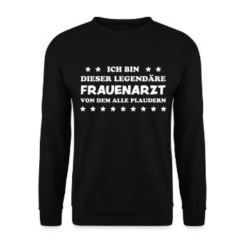 Frauenarzt Spruch Gynäkologe Frauenarzt Geschenk - Unisex Pullover - Schwarz - Vorne - Alina (178cm) & Michal (187cm)