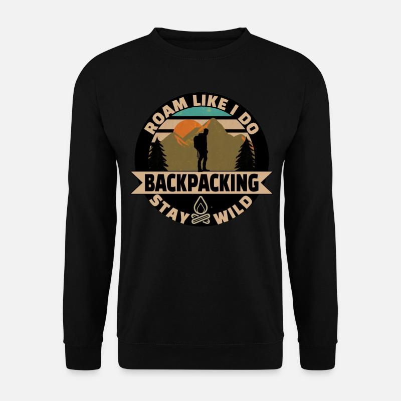 Backpackers design backpacking - Unisex Sweatshirt - black