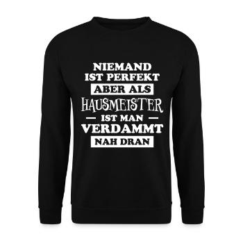 Hausmeister Lustiger Spruch Hausverwalter Geschenk - Unisex Pullover - Schwarz - Vorne - Alina (178cm) & Michal (187cm)