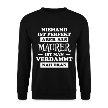 Maurer Lustiger Spruch Baustelle Maurer Geschenk - Unisex Pullover - Schwarz - Vorne - Alina (178cm) & Michal (187cm)