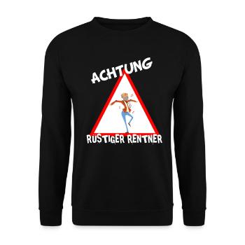 Achtung rüstiger Rentner Pension Renteneintritt - Unisex Pullover - Schwarz - Vorne - Alina (178cm) & Michal (187cm)