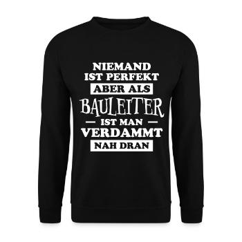 Bauleiter Job Spruch Baustelle Bauleiter Geschenk - Unisex Pullover - Schwarz - Vorne - Alina (178cm) & Michal (187cm)