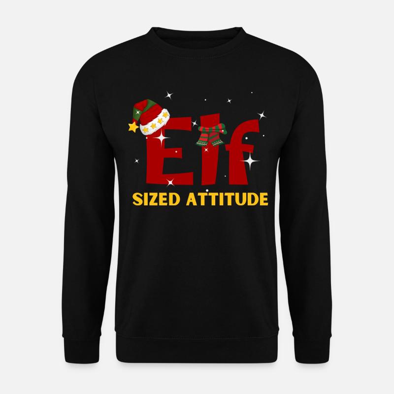 Elf Sized Attitude - Unisex Sweatshirt - black