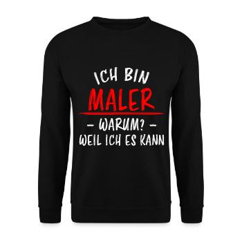 Maler Lustiger Spruch Meister Lackierer Geschenk - Unisex Pullover - Schwarz - Vorne - Alina (178cm) & Michal (187cm)
