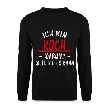 Koch Lustiger Spruch Beruf Gastronomie Geschenk - Unisex Pullover - Schwarz - Vorne - Alina (178cm) & Michal (187cm)