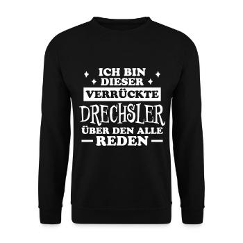 Drechsler Lustiger Spruch Job Drechsler Geschenk - Unisex Pullover - Schwarz - Vorne - Alina (178cm) & Michal (187cm)