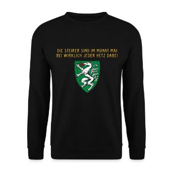 Die Steirer sind im Monat Mai bei jeder Hetz dabei - Unisex Pullover - Schwarz - Vorne - Alina (178cm) & Michal (187cm)