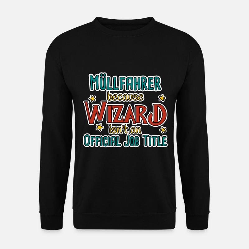 Garbage Driver Wizard - Unisex Sweatshirt - black