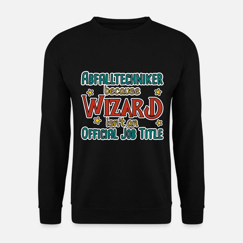 Abfalltechniker Wizard - Unisex Pullover - Schwarz