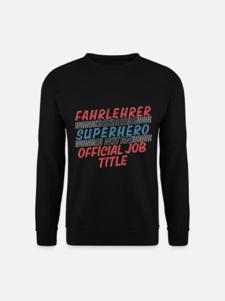Instructeur de conduite Superhero Auto-école - Sweat-shirt Unisexe - noir
