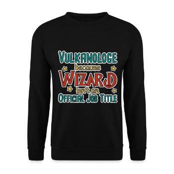 Vulkanologe Wizard Vulkanologie - Unisex Pullover - Schwarz - Vorne - Alina (178cm) & Michal (187cm)