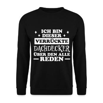 Dachdecker Handwerker Spruch Dachdecker Geschenk - Unisex Pullover - Schwarz - Vorne - Alina (178cm) & Michal (187cm)
