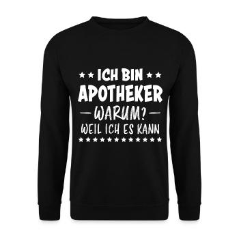 Apotheker Beruf Lustiger Spruch Apotheker Geschenk - Unisex Pullover - Schwarz - Vorne - Alina (178cm) & Michal (187cm)