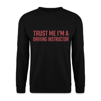 Instructeur de conduite Trust me Drive Tutor - Sweat-shirt Unisexe - noir - Devant - Alina (178cm) & Michal (187cm)