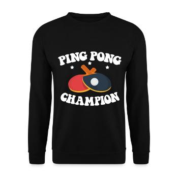 Ping Pong Champion Design Table Tennis and - Unisex Sweatshirt - black - Front - Alina (178cm) & Michal (187cm)