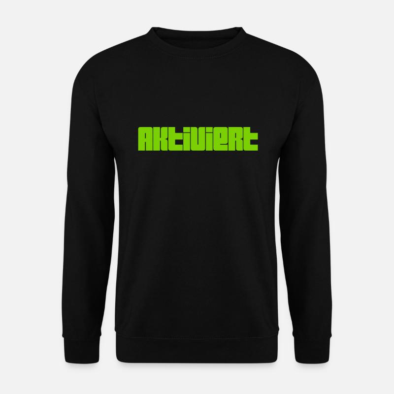 aktiviert - Unisex Pullover - Schwarz