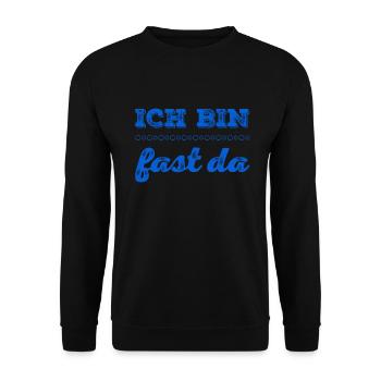 ich bin fast da - Unisex Pullover - Schwarz - Vorne - Alina (178cm) & Michal (187cm)