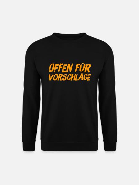 Vorschläge gehen immer - Unisex Pullover - Schwarz