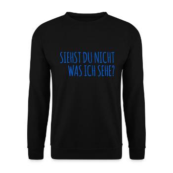 siehst du nicht was ich sehe? - Unisex Pullover - Schwarz - Vorne - Alina (178cm) & Michal (187cm)