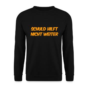 Schuld bringt nichts - Unisex Pullover - Schwarz - Vorne - Alina (178cm) & Michal (187cm)