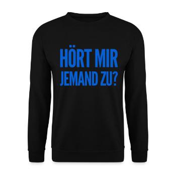 niemand hört mir zu - Unisex Pullover - Schwarz - Vorne - Alina (178cm) & Michal (187cm)