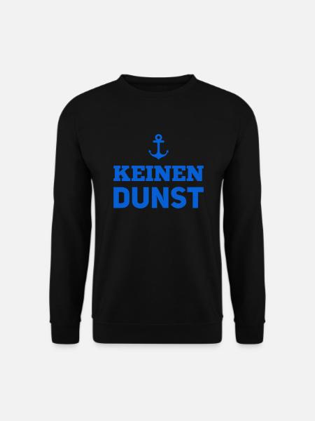 keinen Dunst - Unisex Pullover - Schwarz