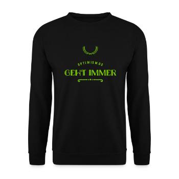 Optimismus ist wunderbar - Unisex Pullover - Schwarz - Vorne - Alina (178cm) & Michal (187cm)