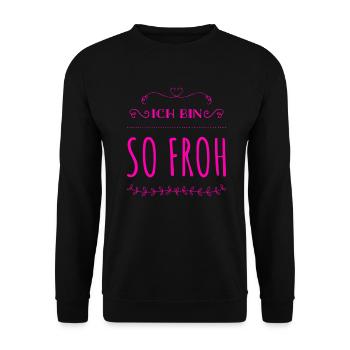 ich bin so glücklich - Unisex Pullover - Schwarz - Vorne - Alina (178cm) & Michal (187cm)