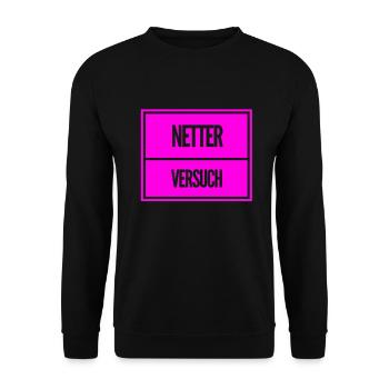 du hast es wenigstens versucht - Unisex Pullover - Schwarz - Vorne - Alina (178cm) & Michal (187cm)