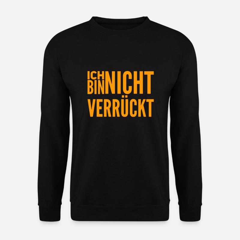 ich bin normal - Unisex Pullover - Schwarz
