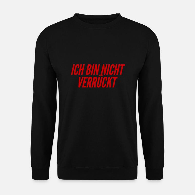 normal ist mein Ding - Unisex Pullover - Schwarz