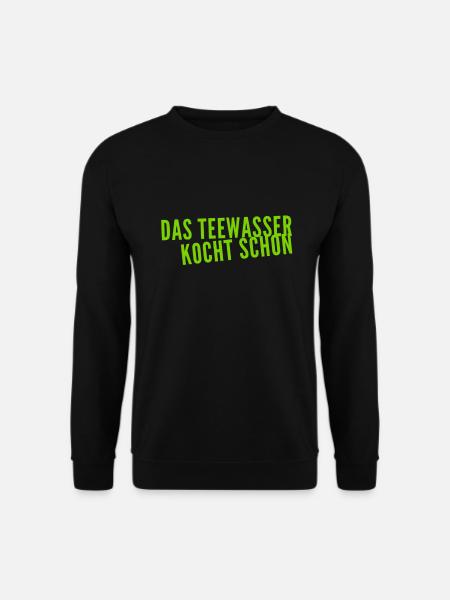 Bock auf Tee? - Unisex Pullover - Schwarz