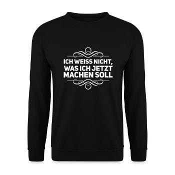was soll ich jetzt tun? - Unisex Pullover - Schwarz - Vorne - Alina (178cm) & Michal (187cm)
