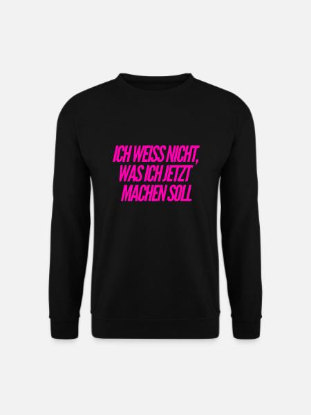 ich bin planlos - Unisex Pullover - Schwarz
