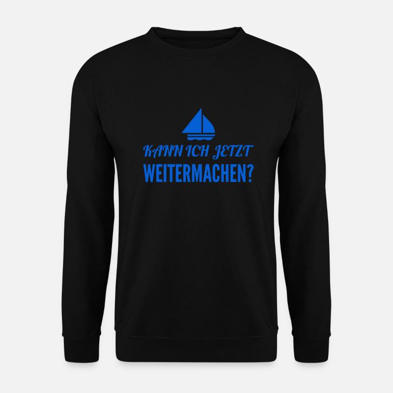 weitermachen? - Unisex Pullover - Schwarz