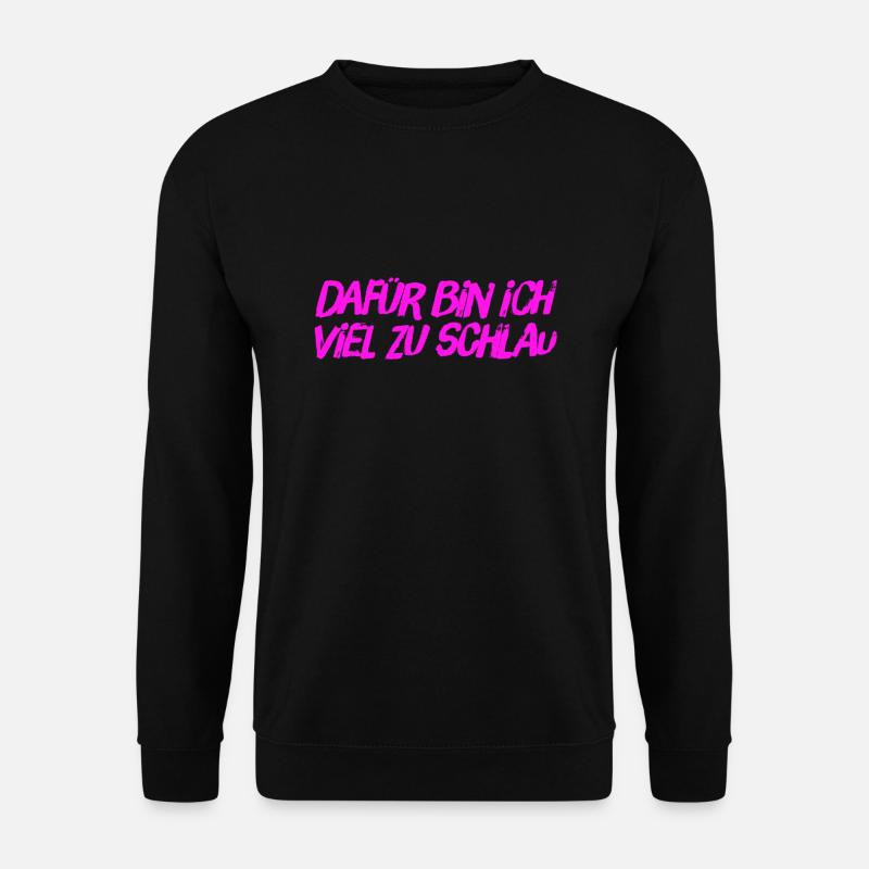 ich bin clever - Unisex Pullover - Schwarz