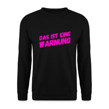 vor dir steht eine Warnung - Unisex Pullover - Schwarz - Vorne - Alina (178cm) & Michal (187cm)