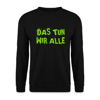 das macht jeder - Unisex Pullover - Schwarz - Vorne - Alina (178cm) & Michal (187cm)