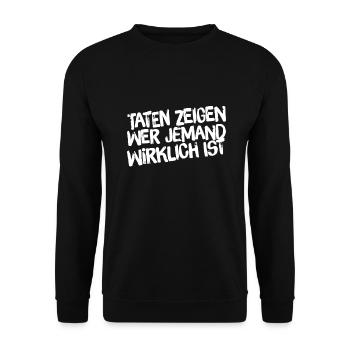 Taten zeigen wer du bist - Unisex Pullover - Schwarz - Vorne - Alina (178cm) & Michal (187cm)