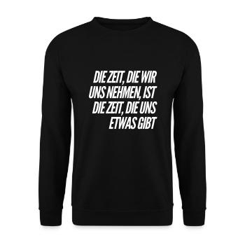 die Zeit die uns etwas gibt - Unisex Pullover - Schwarz - Vorne - Alina (178cm) & Michal (187cm)