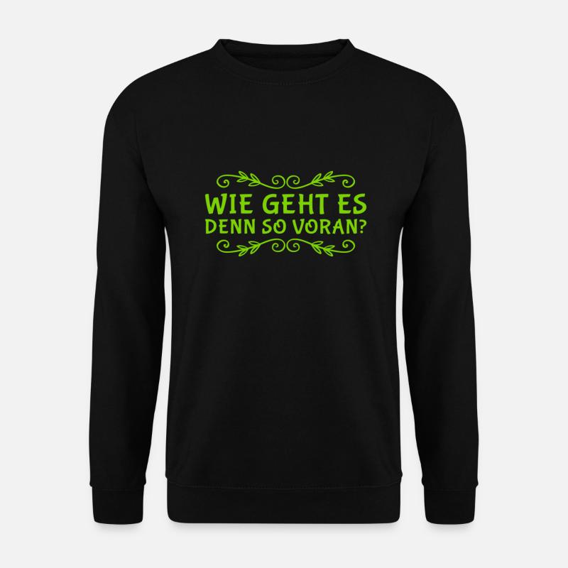 gibt es Fortschritte? - Unisex Pullover - Schwarz