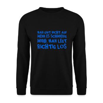 man gibt nicht auf - Unisex Pullover - Schwarz - Vorne - Alina (178cm) & Michal (187cm)