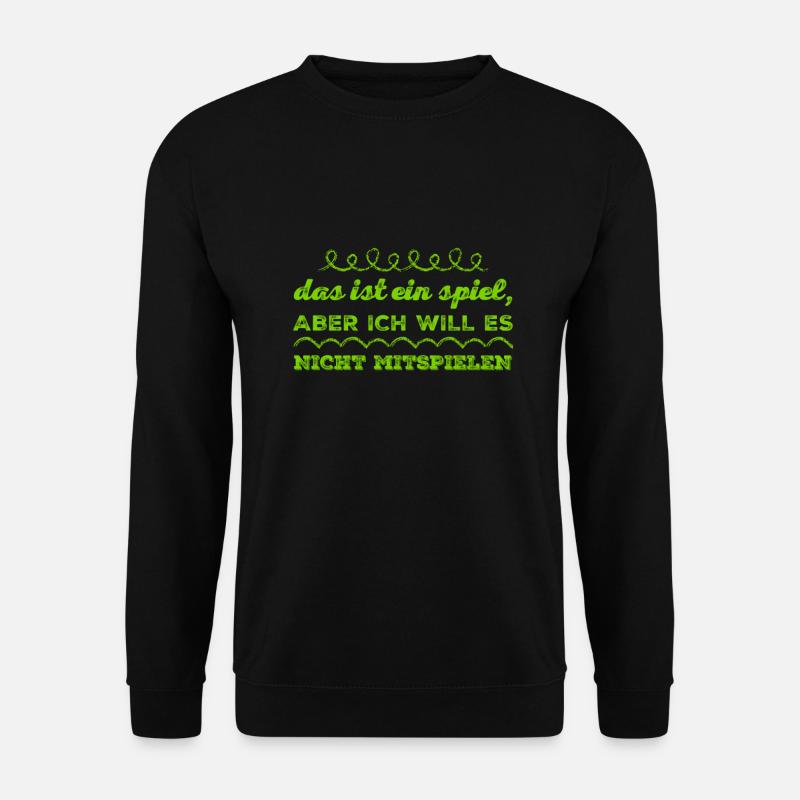 ich bin ein Spielverderber - Unisex Pullover - Schwarz