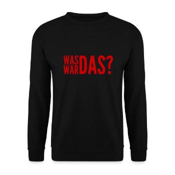 das war neu für mich - Unisex Pullover - Schwarz - Vorne - Alina (178cm) & Michal (187cm)